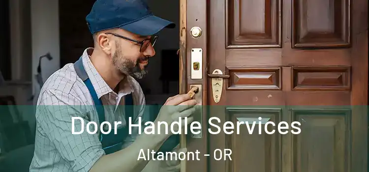 Door Handle Services Altamont - OR