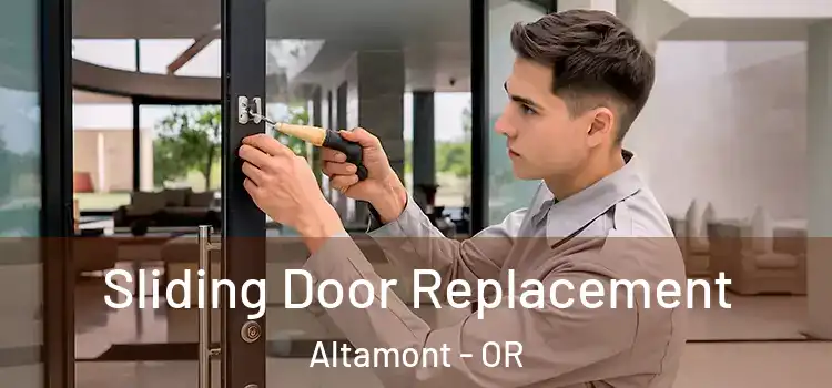 Sliding Door Replacement Altamont - OR